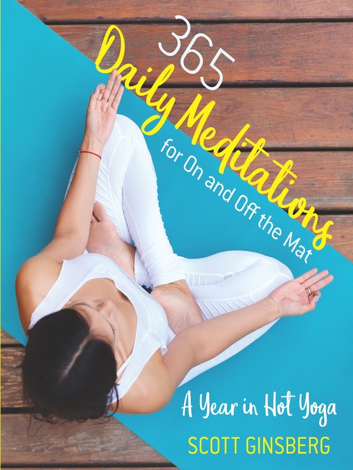 Title details for 365 Daily Meditations for On and Off the Mat by Scott Ginsberg - Available